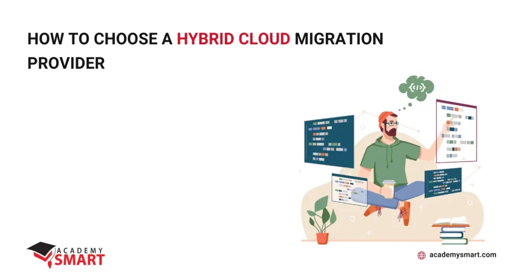 How to Choose a Hybrid Cloud Migration Provider